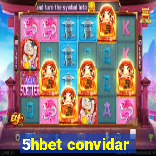 5hbet convidar